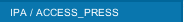 IPA / ACCESS_PRESS